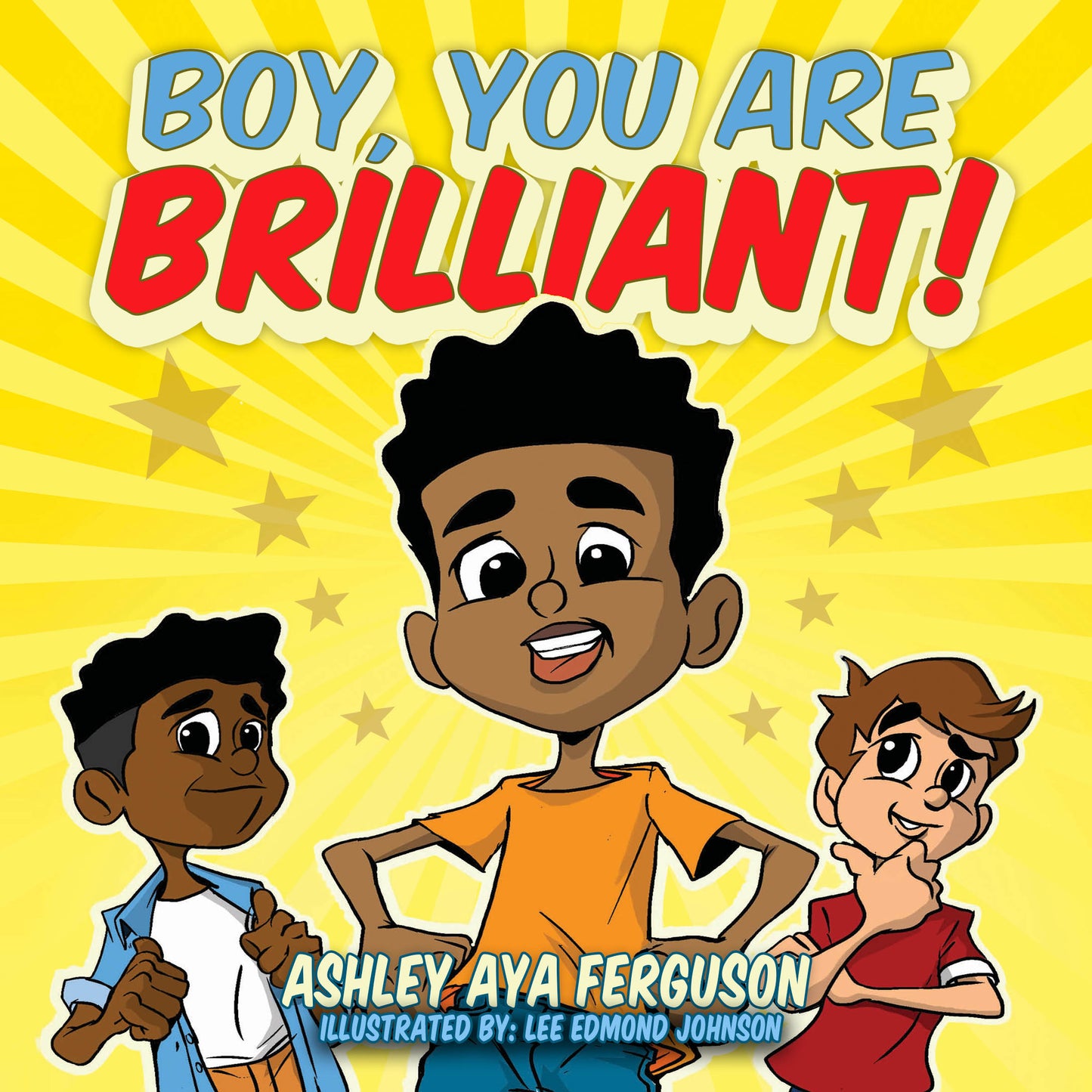 Boy, You Are Brilliant! Hardcover Book